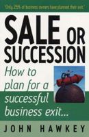 Sale or Succession? (How to) 1845280431 Book Cover