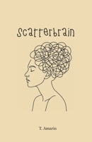 Scatterbrain B0FJ6KJCBD Book Cover