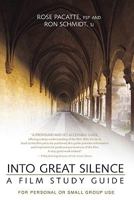 Into Great Silence: A Film Study Guide: For Personal or Small Gorup Use 0819837008 Book Cover