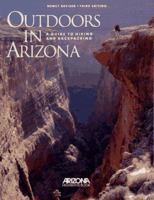 Outdoors in Arizona: A Guide to Hiking and Backpacking 0916179508 Book Cover