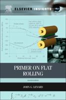Primer on Flat Rolling 0080994180 Book Cover
