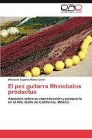 El Pez Guitarra Rhinobatos Productus 3846576018 Book Cover