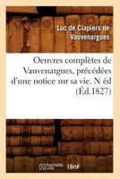 Oeuvres Choisies de Vauvenargues (A0/00d.1895) 2012755887 Book Cover