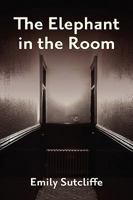 The Elephant in the Room 1608605574 Book Cover