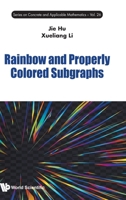 Rainbow and Properly Colored Subgraphs 9819818818 Book Cover