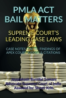 Pmla ACT Bail Matters- Supreme Court's Leading Case Laws B0BS1R4ZNN Book Cover