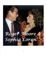 Roger Moore and Sophia Loren! 0368563383 Book Cover