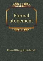 Eternal Atonement 1120278562 Book Cover