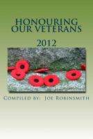Honouring Our Veterans: Volume 2 1481204823 Book Cover