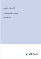 A Sicilian Romance: in large print 3387065426 Book Cover