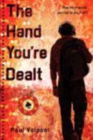 The Hand You're Dealt 1416939903 Book Cover