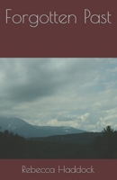 Forgotten Past B08F6MVFZR Book Cover