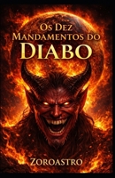 OS DEZ MANDAMENTOS DO DIABO: Um Espelho na Escuridão (Portuguese Edition) B0GN2JDHZR Book Cover