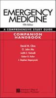 Emergency Medicine: A Comprehensive Study Guide 4/e, Companion Handbook 0070120390 Book Cover