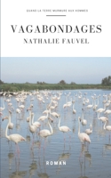 Vagabondages (French Edition) 2957071711 Book Cover