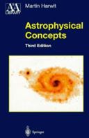 Astrophysical Concepts 0387966838 Book Cover