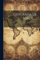 Geografía De Niños...... 1022288474 Book Cover