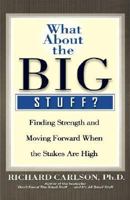 What About the Big Stuff? 0786868848 Book Cover
