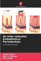 As Inter-relações Endodôntico-Periodontais (Portuguese Edition) 6208501776 Book Cover