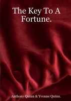 The Key To A Fortune. 1409206181 Book Cover