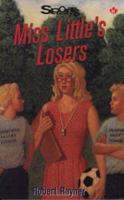 Miss Little's Losers (Sports Stories Series) 1550288105 Book Cover