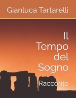 Il Tempo del Sogno 1077165277 Book Cover