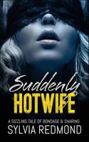 Suddenly Hotwife 1541192591 Book Cover