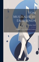 Vom Musikalisch-erhabenen: Prolegomena Zur Aesthetik Der Tonkunst 1022427679 Book Cover