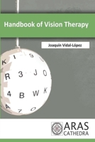 Handbook of Vision Therapy 849447605X Book Cover