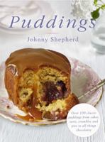 Puddings: Over 100 Classic Puddings from Cakes, Tarts, Crumbles and Pies to all Things Chocolatey 0297870521 Book Cover