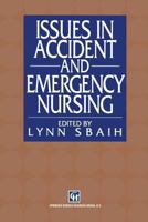 Issues in Accident and Emergency Nursing 0412498308 Book Cover