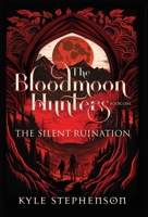 The Silent Ruination B0C1J5J1M1 Book Cover