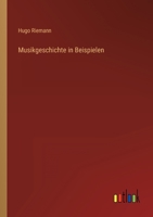 Musikgeschichte in Beispielen 3846029920 Book Cover