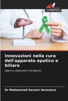 Innovazioni nella cura dell'apparato epatico e biliare (Italian Edition) 6209679900 Book Cover
