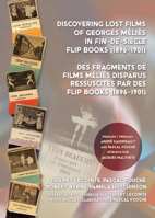 Discovering Lost Films of Georges M�(c)Li�s in Fin-De-Si�cle Flip Books (1896� "1901) 086196750X Book Cover