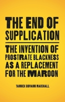 The End of Supplication 1350375101 Book Cover
