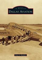 Dallas Aviation 0738579882 Book Cover