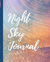 Night Sky Journal: Astronomer Notebook | Lunar Moon | Outer Space Observations | Stars | Stargazing | Telescope | Backyard Galaxy | Cosmic Star watching 1670078493 Book Cover