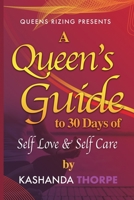 A queen's guide to 30 days of self love & self care B08YRZKZQ9 Book Cover