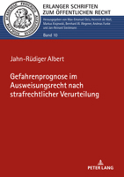 Gefahrenprognose Im Ausweisungsrecht Nach Strafrechtlicher Verurteilung 3631818416 Book Cover