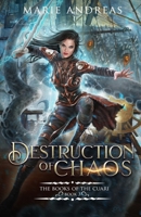 Destruction of Chaos 1951506359 Book Cover