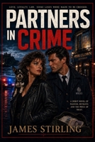 Partners in Crime B0H847M3XN Book Cover