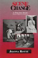 Scene Change - A Theatre Diary: Prague, Moscow, Leningrad 0879101717 Book Cover