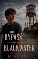 The Bypass of Blackwater B0H2887826 Book Cover