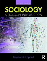 Sociology: A Biosocial Introduction 1594518017 Book Cover