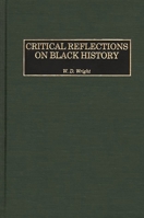 Critical Reflections on Black History 027597443X Book Cover