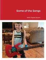 Some of the Songs 138774111X Book Cover