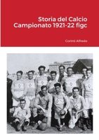 Storia del Calcio Campionato 1921-22 figc 171602658X Book Cover