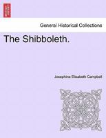 The Shibboleth. 1241205078 Book Cover