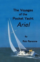 The Voyages of the Pocket Yacht Ariel: Sailing the Chesapeake Bay B08GV97QP5 Book Cover